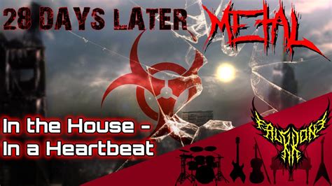 in the house in a heartbeat metal cover|28 days .